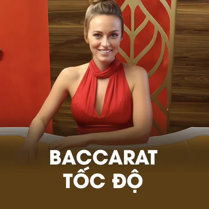 Baccarat Tốc Độ