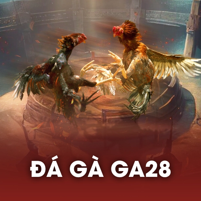 Đá Gà GA28