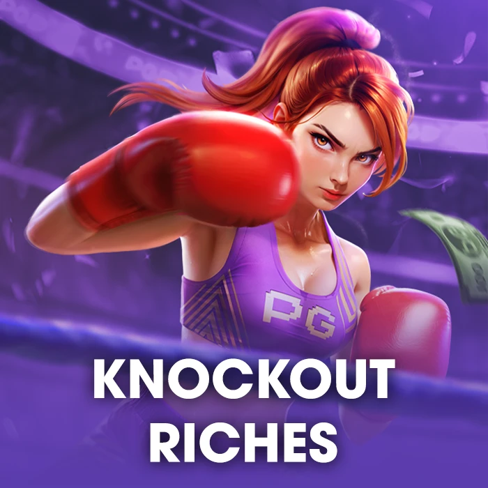 Knockout Riches