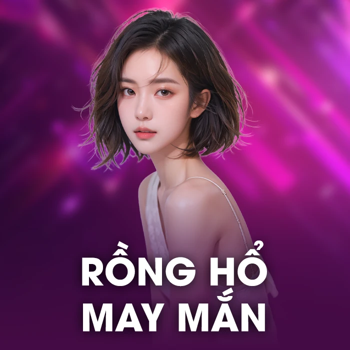 Rồng Hổ May Mắn