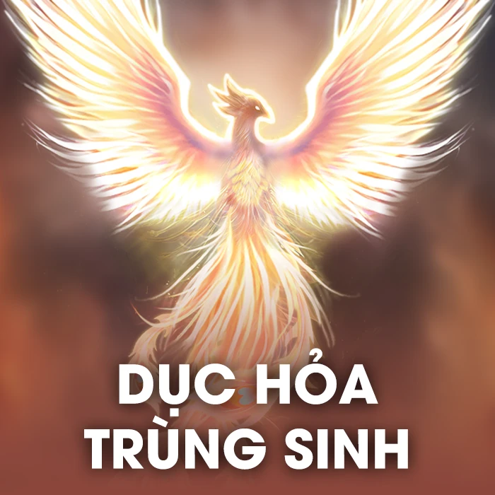 Dục Hỏa Trùng Sinh