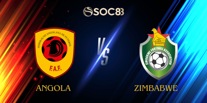 Soi Kèo Nhà Cái Angola vs Zimbabwe Ngày 26/12/2025 – Africa Cup of Nations (Group B)