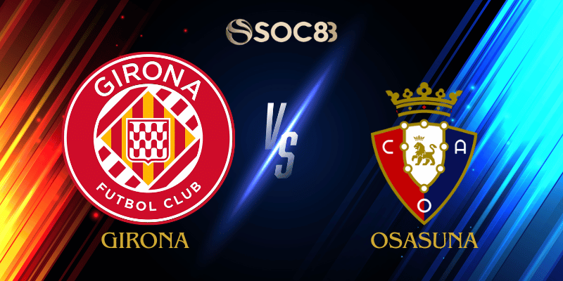 Girona vs Osasuna