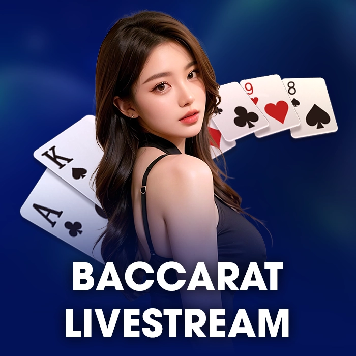 Baccarat Livestream